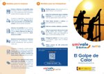 <div class=lightGallery-captions><p>Folleto sobre el golpe de calor. Medidas preventivas.</p><p></p><h4>Material cedido por 003 - UMIVALE ACTIVA</h4><span>2022</span></div>