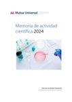 <div class=lightGallery-captions><p>Esta Memoria de actividad científica de 2024 muestra de forma ordenada el trabajo realizado por el equipo de profesionales sanitarios de la Mutua Universal durante el año.</p><p>La investigación científica es clave para avanzar en prevención, diagnóstico y tratamiento, mejorando así la calidad asistencial. Sin embargo, estos avances solo tienen valor si se comunican adecuadamente en foros científicos. Por eso, desde la Dirección Médica de Mutua Universal se destaca y reconoce el trabajo científico realizado por sus profesionales durante el año.</p><h4>Material cedido por 010 - MUTUA UNIVERSAL</h4><span>31/12/2024</span></div>